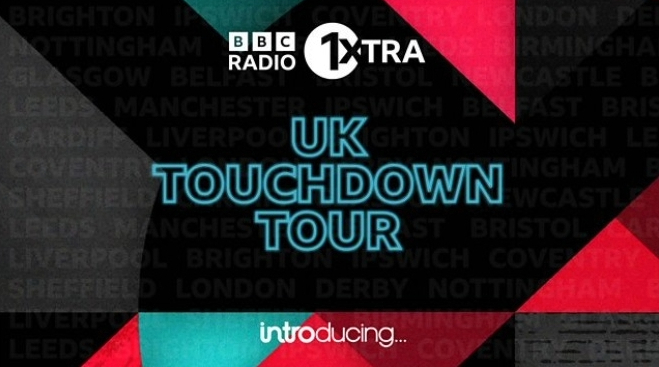 BBC 1Xtra's Touchdown Tour returns to showcase unsigned artists
